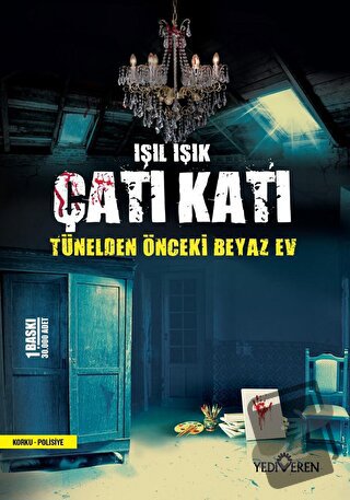 Çatı Katı - Işıl Işık - Yediveren Yayınları - Fiyatı - Yorumları - Sat