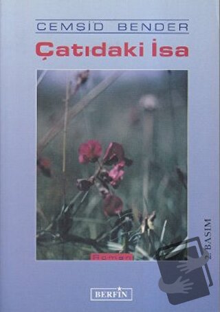 Çatıdaki İsa - Cemşid Bender - Berfin Yayınları - Fiyatı - Yorumları -