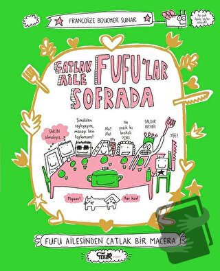 Çatlak Aile Fufu'lar Sofrada - Françoize Boucher - Tekir Kitap - Fiyat