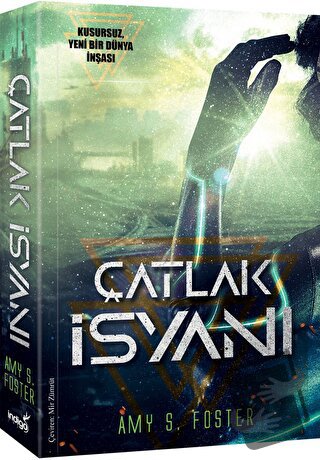 Çatlak İsyanı - Amy S. Foster - İndigo Kitap - Fiyatı - Yorumları - Sa