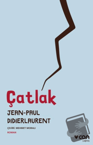 Çatlak - Jean-Paul Didierlaurent - Can Yayınları - Fiyatı - Yorumları 