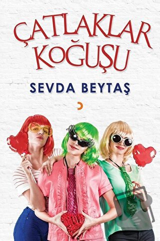 Çatlaklar Koğuşu - Sevda Beytaş - Cinius Yayınları - Fiyatı - Yorumlar