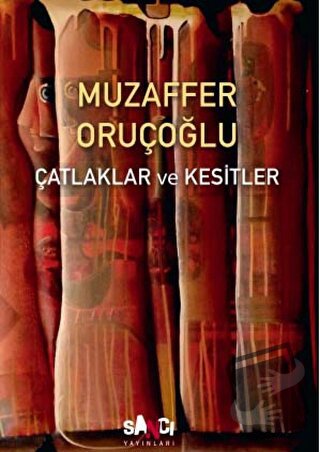 Çatlaklar ve Kesitler - Muzaffer Oruçoğlu - Sancı Yayınları - Fiyatı -