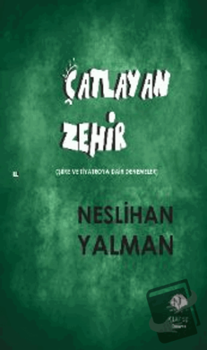 Çatlayan Zehir - Neslihan Yalman - Kil Yayınları - Fiyatı - Yorumları 