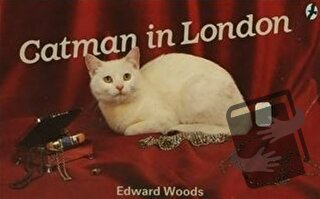 Catman in London - Edward Woods - Art Basın Yayın Hizmetleri - Fiyatı 