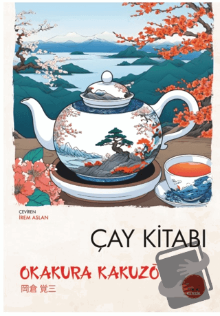 Çay Kitabı - Okakura Kakuzo - Tokyo Manga - Fiyatı - Yorumları - Satın