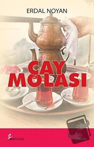 Çay Molası - Erdal Noyan - Okur Kitaplığı - Fiyatı - Yorumları - Satın