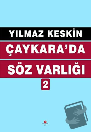 Çaykara’da Söz Varlığı 2 - Yılmaz Keskin - Can Yayınları (Ali Adil Ata