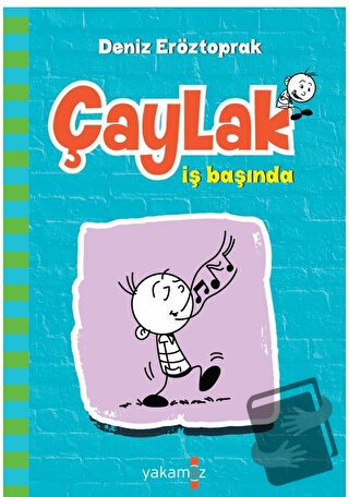 Çaylak - İş Başında - Deniz Eröztoprak - Yakamoz Yayınevi - Fiyatı - Y