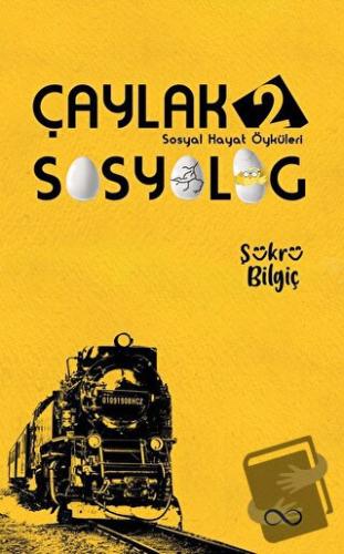 Çaylak Sosyolog - 2 - Şükrü Bilgiç - Çıra Yayınları - Fiyatı - Yorumla