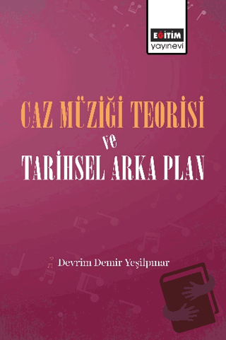 Caz Müziği Teorisi ve Tarihsel Arka Plan - Devrim Demir Yeşilpınar - E