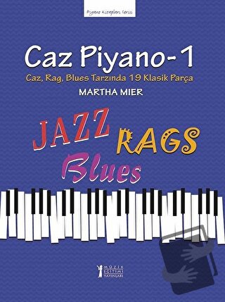 Caz Piyano - 1 - Martha Mier - Müzik Eğitimi Yayınları - Fiyatı - Yoru