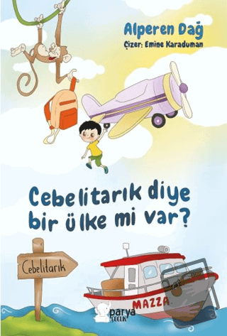 Cebelitarık Diye Bir Ülke Var Mı? - Alperen Dağ - Parya Kitap - Fiyatı