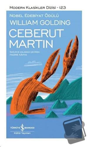 Ceberut Martin (Şömizli) (Ciltli) - Sir William Gerald Golding - İş Ba