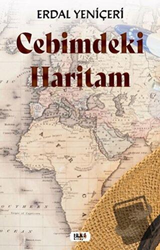 Cebimdeki Haritam - Erdal Yeniçeri - Tilki Kitap - Fiyatı - Yorumları 