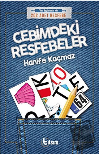 Cebimdeki Resfebeler - Hanife Kaçmaz - Tılsım Yayınevi - Fiyatı - Yoru