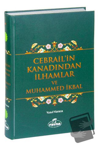 Cebrail'in Kanadından İlhamlar ve Muhammed İkbal (Ciltli) - Yusuf Kara