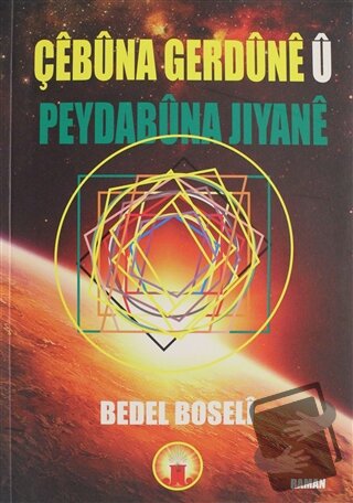 Çebuna Gerdune U Peydabuna Jiyane - Bedel Boseli - J&J Yayınları - Fiy