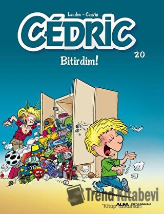 Cedric 20 - Bitirdim! - Cauvin - Alfa Yayınları - Fiyatı - Yorumları -