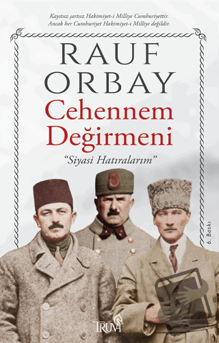 Cehennem Değirmeni - Rauf Orbay - Truva Yayınları - Fiyatı - Yorumları