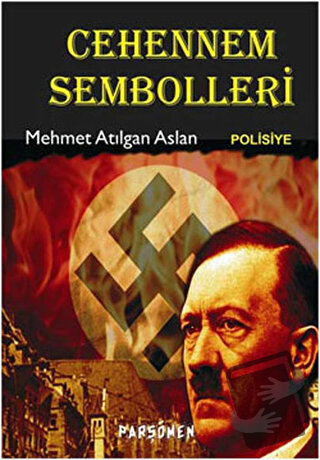 Cehennem Sembolleri - Mehmet Atılgan Aslan - Parşömen Yayınları - Fiya