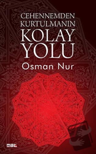 Cehennemden Kurtulmanın Yolu - Osman Nur - Mat Kitap - Fiyatı - Yoruml