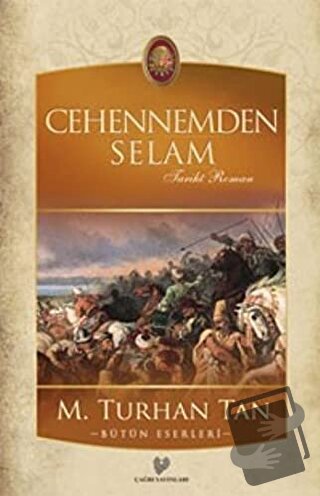 Cehennemden Selam - M. Turhan Tan - Çağrı Yayınları - Fiyatı - Yorumla