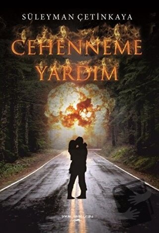 Cehenneme Yardım - Süleyman Çetinkaya - Sokak Kitapları Yayınları - Fi