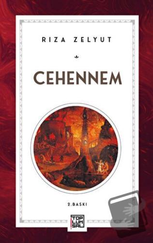 Cehennem - Rıza Zelyut - Toplumsal Kitap - Fiyatı - Yorumları - Satın 