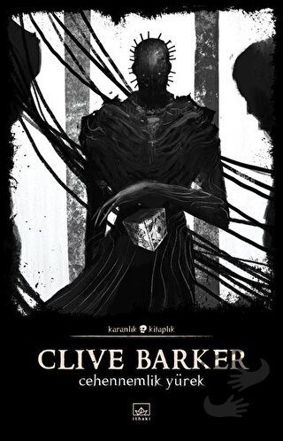 Cehennemlik Yürek - Clive Barker - İthaki Yayınları - Fiyatı - Yorumla