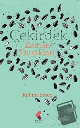 Çekirdek Zaman Durakları - Rahmi Emeç - Klaros Yayınları - Fiyatı - Yo