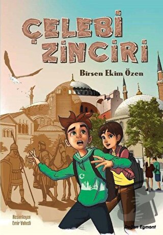 Çelebi Zinciri - Birsen Ekim Özen - Doğan Egmont Yayıncılık - Fiyatı -