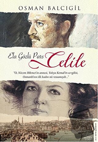 Celile (Ela Gözlü Pars) - Osman Balcıgil - Destek Yayınları - Fiyatı -