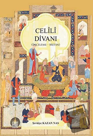 Celili Divanı - Şevkiye Kazan Nas - Palet Yayınları - Fiyatı - Yorumla