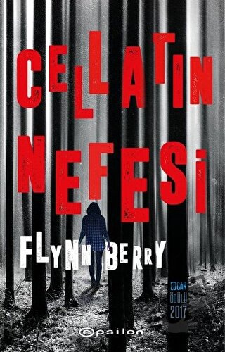 Cellatın Nefesi - Flynn Berry - Epsilon Yayınevi - Fiyatı - Yorumları 