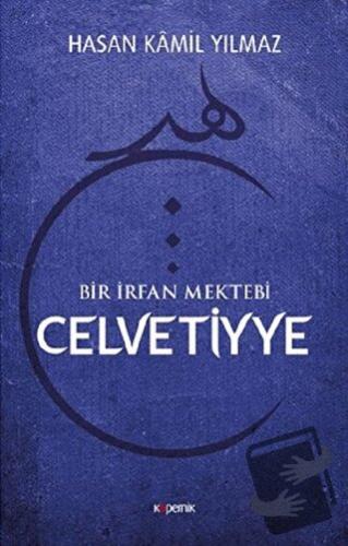 Celvetiyye - Hasan Kamil Yılmaz - Kopernik Kitap - Fiyatı - Yorumları 