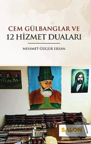 Cem Gülbanglar ve 12 Hizmet Duaları - Mehmet Özgür Ersan - Salon Yayın