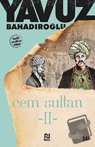 Cem Sultan 2 - Yavuz Bahadıroğlu - Nesil Yayınları - Fiyatı - Yorumlar