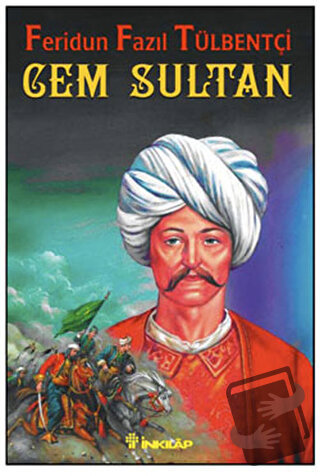 Cem Sultan - Feridun Fazıl Tülbentçi - İnkılap Kitabevi - Fiyatı - Yor