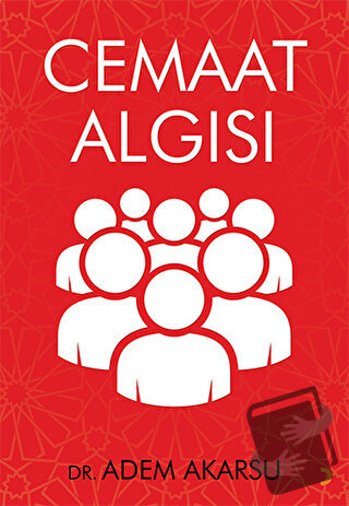 Cemaat Algısı - Adem Akarsu - Cinius Yayınları - Fiyatı - Yorumları - 