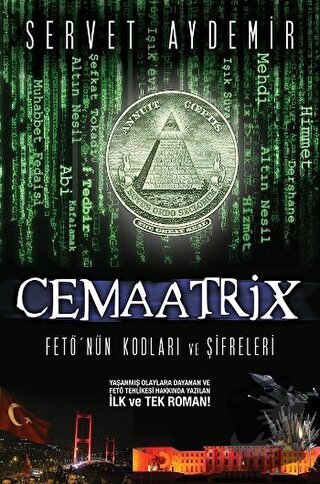 Cemaatrix - Fetö'nün Kodları ve Şifreleri - Servet Aydemir - Cinius Ya