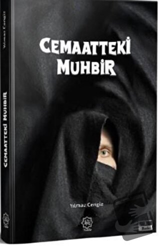 Cemaatteki Muhbir - Yılmaz Cengiz - Nuhbe Yayınevi - Fiyatı - Yorumlar