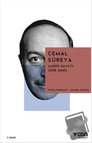 Cemal Süreya: Şairin Hayatı Şiire Dahil - Feyza Perinçek - Can Yayınla