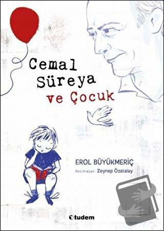 Cemal Süreya ve Çocuk - Erol Büyükmeriç - Tudem Yayınları - Fiyatı - Y