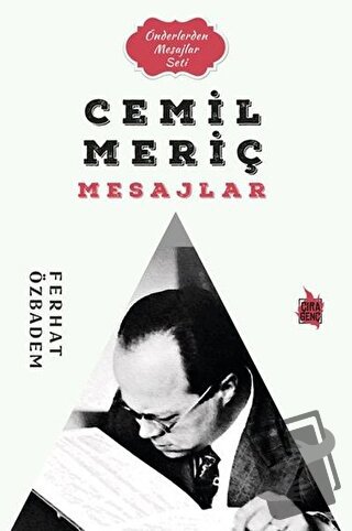 Cemil Meriç Mesajlar - Ferhat Özbadem - Çıra Yayınları - Fiyatı - Yoru