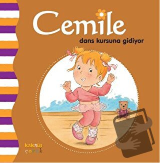 Cemile Dans Kursuna Gidiyor - Aline de Petingy - Kaknüs Yayınları - Fi