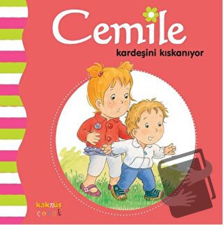 Cemile Kardeşini Kıskanıyor - Aline de Petingy - Kaknüs Yayınları - Fi