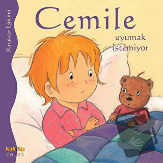 Cemile Uyumak İstemiyor - Aline de Petingy - Kaknüs Yayınları - Fiyatı