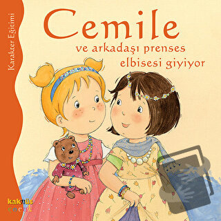 Cemile ve Arkadaşı Prenses Elbisesi Giyiyor - Aline de Petingy - Kaknü