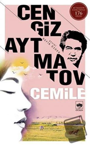 Cemile - Cengiz Aytmatov - Ötüken Neşriyat - Fiyatı - Yorumları - Satı